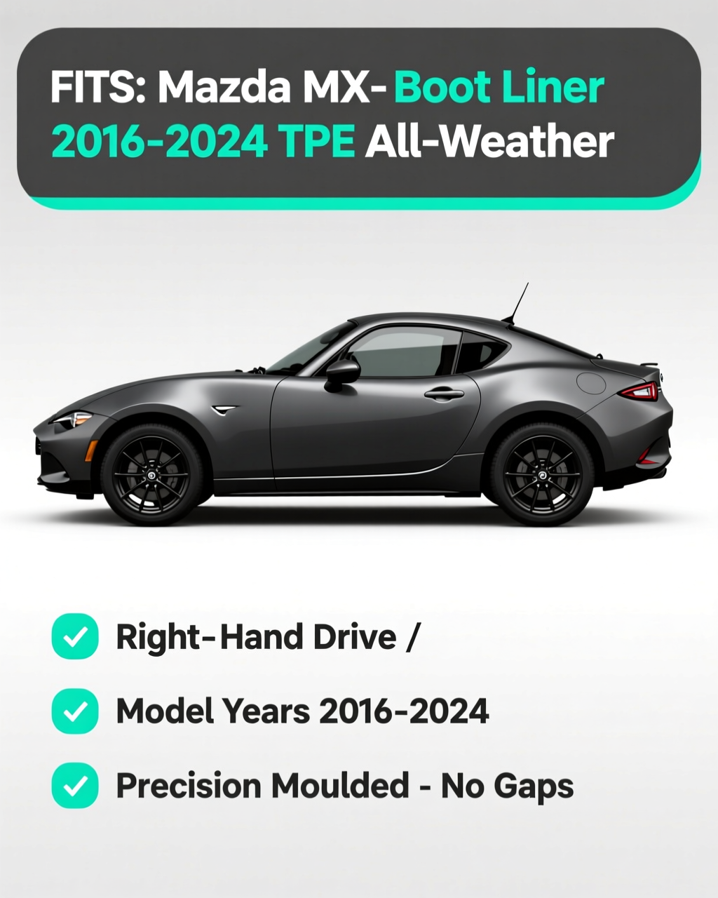 Mazda MX-5 2016-2024 Boot Liner vehicle fitment