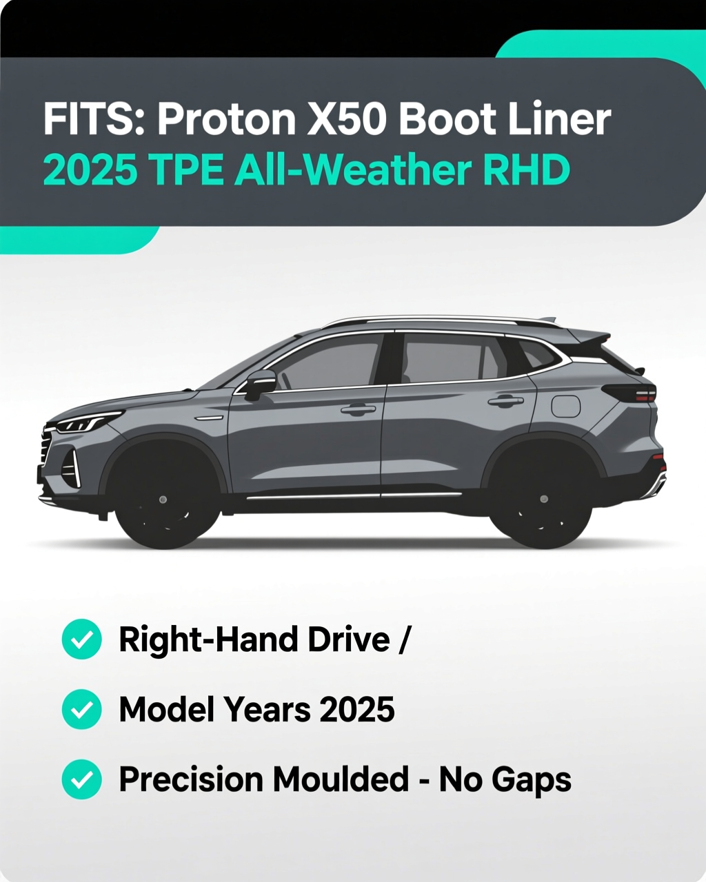 Proton X50 2025+ Boot Liner vehicle fitment